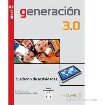 Generacion 3.0 Nivel A1 Cuaderno de actividades - A. M. de Santa Olalla C. Herrero