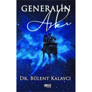 Generalin Aşkı - Bülent Kalaycı