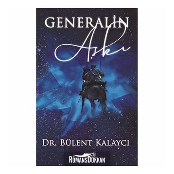 Generalin Aşkı - Bülent Kalaycı