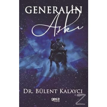 Generalin Aşkı - Bülent Kalaycı