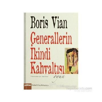 Generallerin İkindi Kahvaltısı - Boris Vian