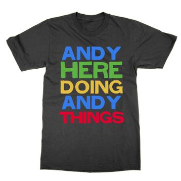 Generic Andy Here Doing Andy Things Tişört