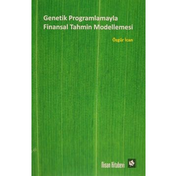 Genetik Programlamayla Finansal Tahmin Modellemesi - Özgür İcan