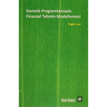 Genetik Programlamayla Finansal Tahmin Modellemesi - Özgür İcan