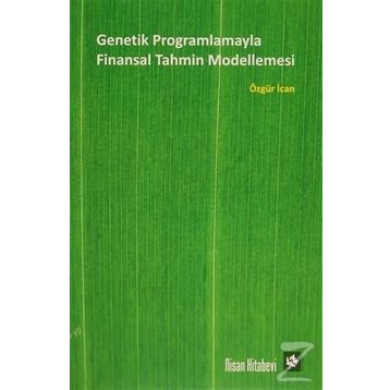 Genetik Programlamayla Finansal Tahmin Modellemesi - Özgür İcan