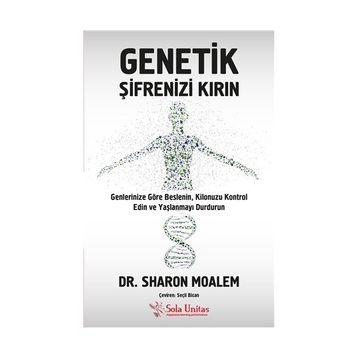 Genetik Şifrenizi Kırın - Sharon Moalem
