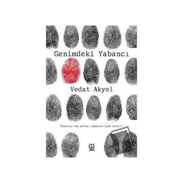 Genimdeki Yabancı - Vedat Akyol