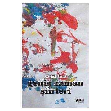 Geniş Zaman Şiirleri - Celal İnal