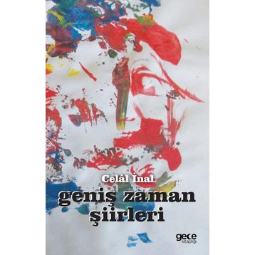 Geniş Zaman Şiirleri - Celal İnal