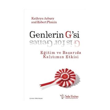 Genlerin G’si - Kathryn Asbury Robert Plomin