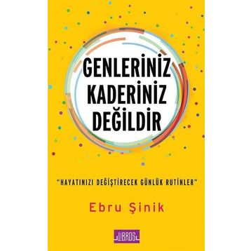 Genleriniz Kaderiniz Değildir - Ebru Şinik