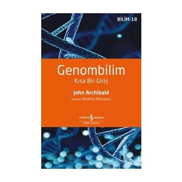 Genombilim - Kısa Bir Giriş - John Archibald