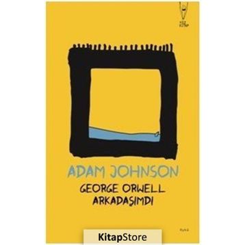 George Orwell Arkadaşımdı - Adam Johnson