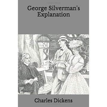 George Silverman's Explanation - Charles Dickens