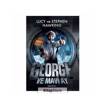 George ve Mavi Ay - Stephen Hawking,Lucy