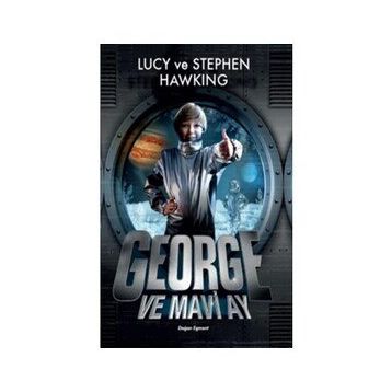 George ve Mavi Ay - Stephen Hawking,Lucy