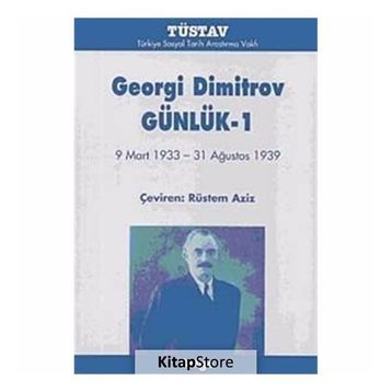 GEORGI DIMITROV GÜNLÜK-1 - RÜSTEM AZIZ
