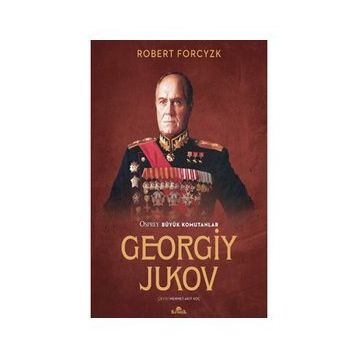 Georgiy Jukov - Robert Forcyzk