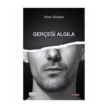 Gerçeği Algıla - Yener Girişken