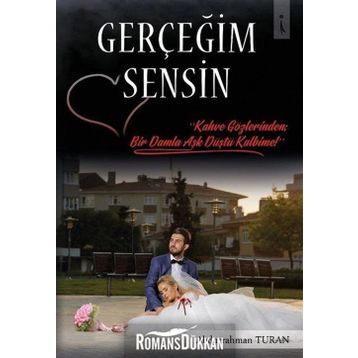 Gerçeğim Sensin - Abdurrahman Turan