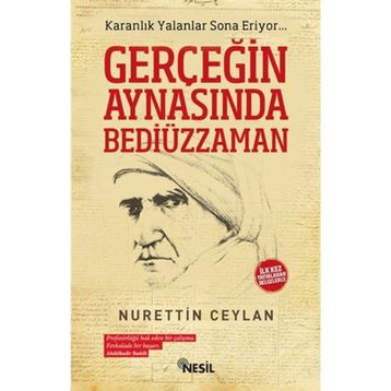 Gerçeğin Aynasında Bediüzzaman - Nurettin Ceylan
