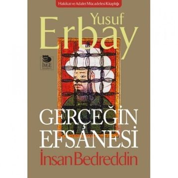Gerçeğin Efsanesi - Yusuf Erbay