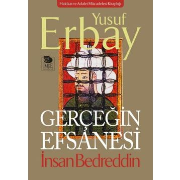 Gerçeğin Efsanesi - Yusuf Erbay