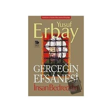 Gerçeğin Efsanesi - Yusuf Erbay
