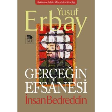 Gerçeğin Efsanesi - Yusuf Erbay