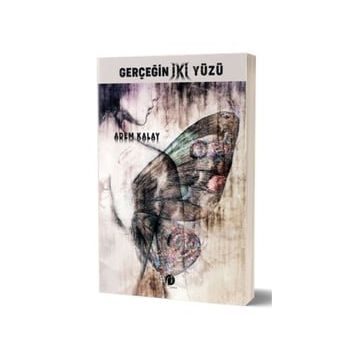 Gerçeğin İki Yüzü - Adem Kalay