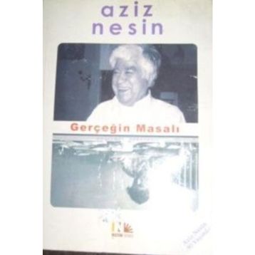 Gerçeğin Masalı - Aziz Nesin