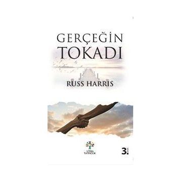 Gerçeğin Tokadı - Russ Harris