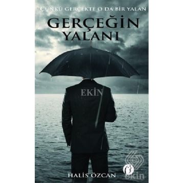 Gerçeğin Yalanı - Halis Özcan