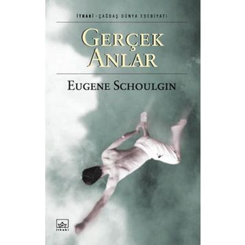 GERÇEK ANLAR - EUGENE SCHOULGIN