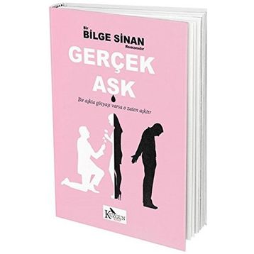 Gerçek Aşk - Bilge Sinan