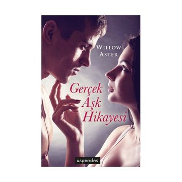 Gerçek Aşk Hikayesi - Willow Aster
