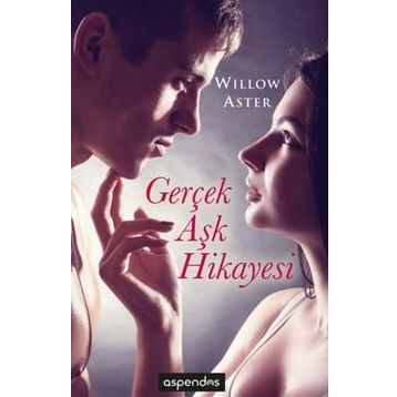 Gerçek Aşk Hikayesi - Willow Aster