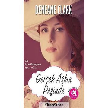 Gerçek Aşkın Peşinde - Deneane Clark