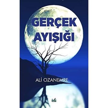 Gerçek Ay Işığı - Ali Ozanemre