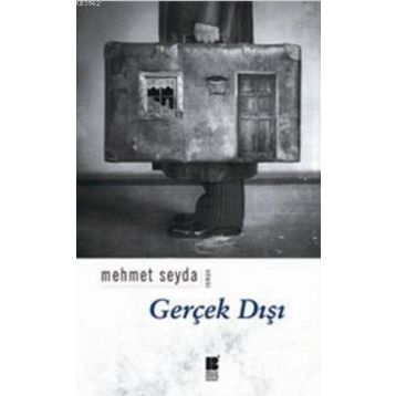 GERÇEK DIŞI - MEHMET SEYDA