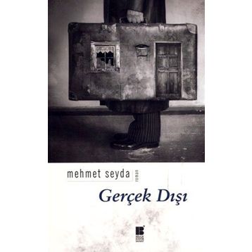 GERÇEK DIŞI - MEHMET SEYDA