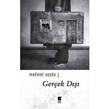 GERÇEK DIŞI - MEHMET SEYDA