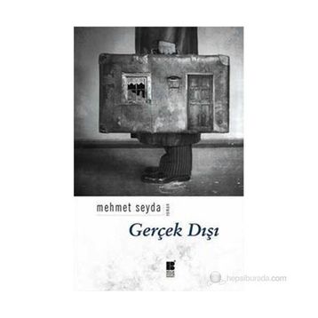 GERÇEK DIŞI - MEHMET SEYDA