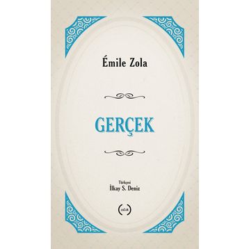 Gerçek - Emile Zola