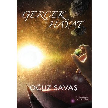 Gerçek Hayat - Oğuz Savaş