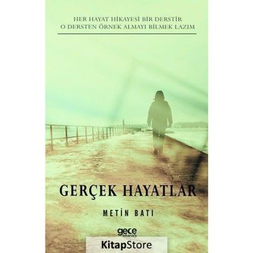 Gerçek Hayatlar - Metin Batı
