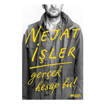 Gerçek Hesap Bu! - Nejat İşler