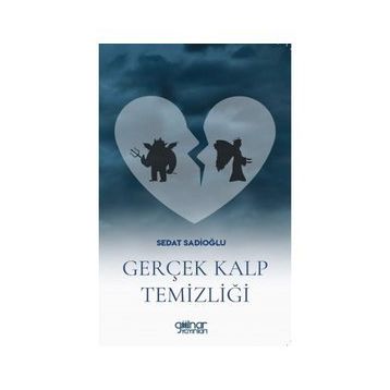 Gerçek Kalp Temizliği - Sedat Sadioğlu