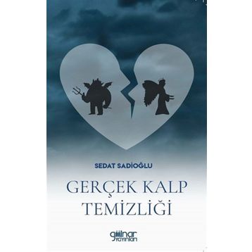 Gerçek Kalp Temizliği - Sedat Sadioğlu