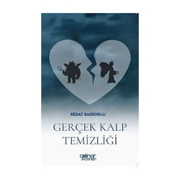 Gerçek Kalp Temizliği - Sedat Sadioğlu